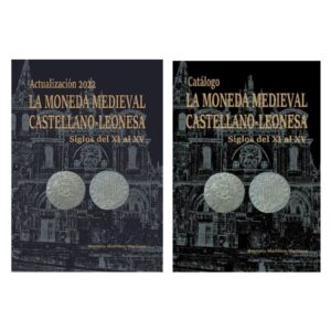 2017 - Catálogo moneda Medieval Castellano - Leonesa (s. XI - XV) + Suplemento 2025