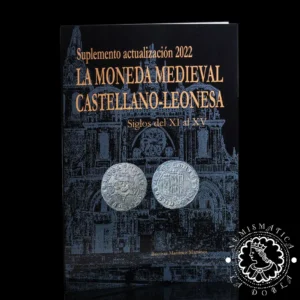 2025 - Suplemento Catálogo moneda Medieval Castellano - Leonesa (s. XI - XV)